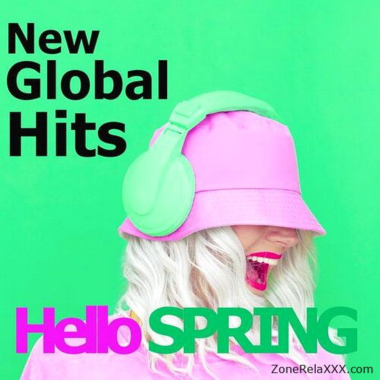 Hello Spring 2022 New Global Pop Hits