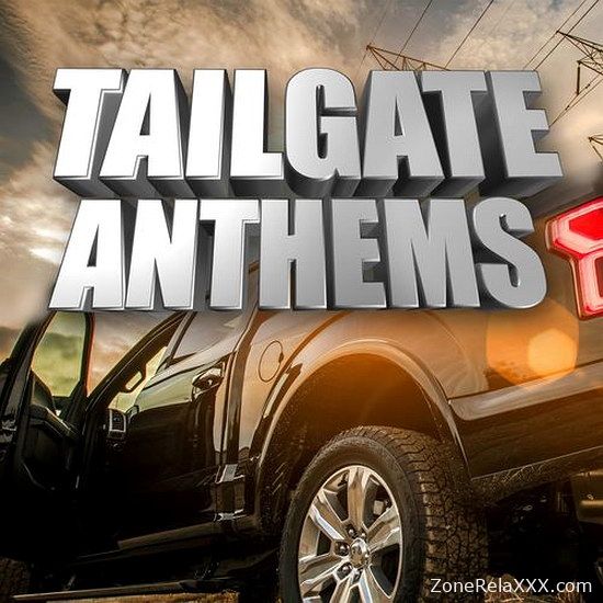 Tailgate Anthems