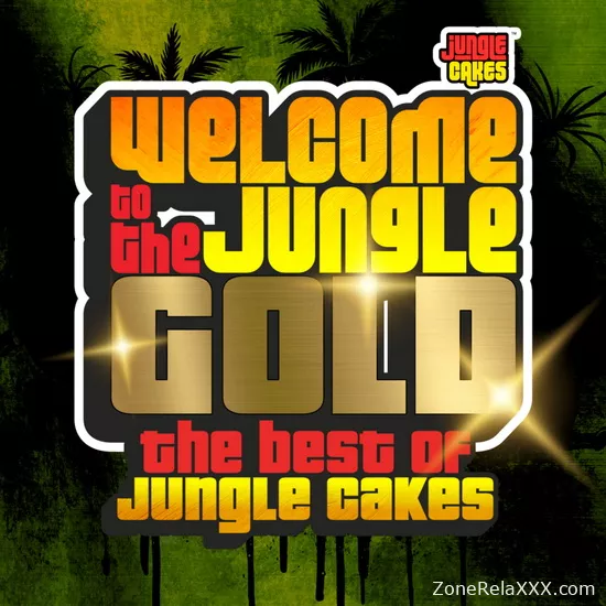 Welcome To The Jungle - Gold (The Best Of Jungle Cakes)
