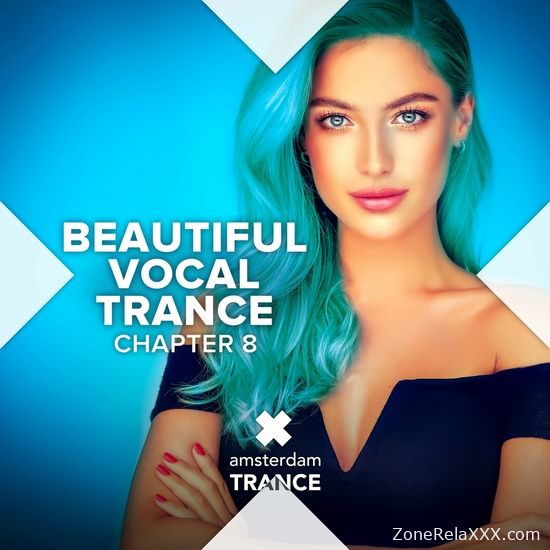 Beautiful Vocal Trance - Chapter 8