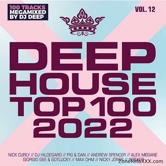 Deep House Top 100 2022 Vol. 12