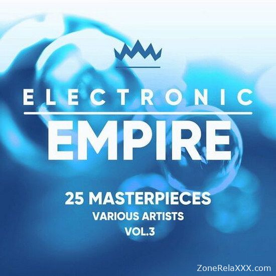 Electronic Empire (25 Masterpieces) Vol. 3