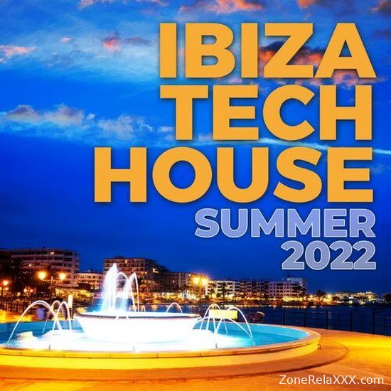 Ibiza Tech House Summer 2022