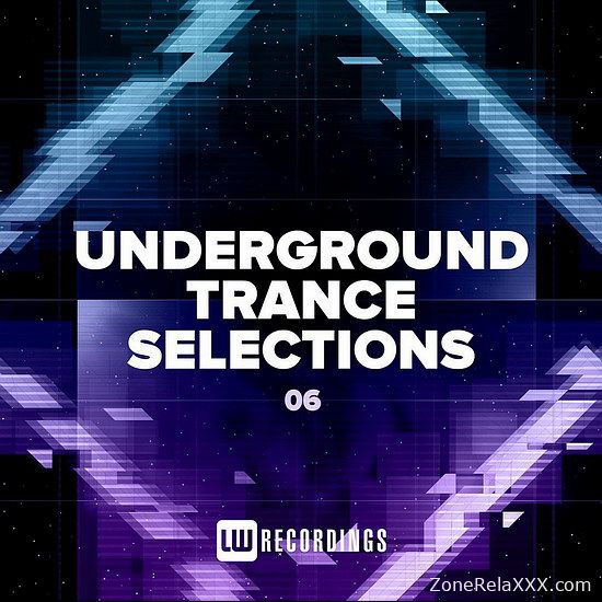 Underground Trance Selections Vol.06