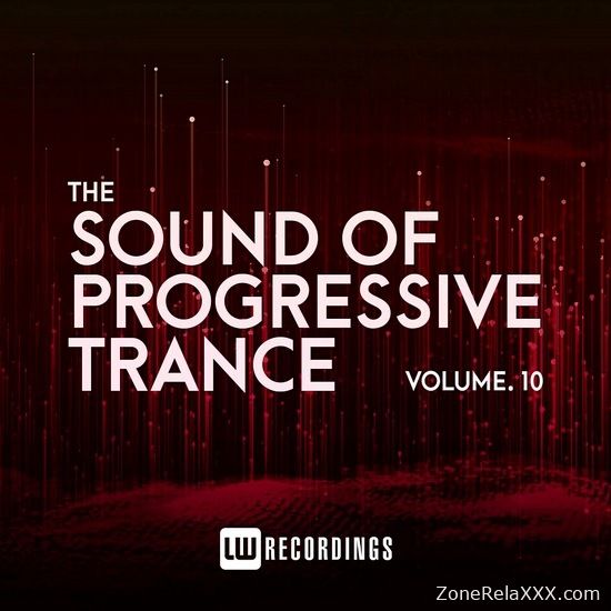 The Sound Of Progressive Trance Vol. 10