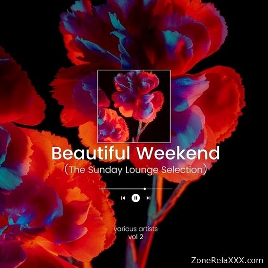 Beautiful Weekend Vol. 2