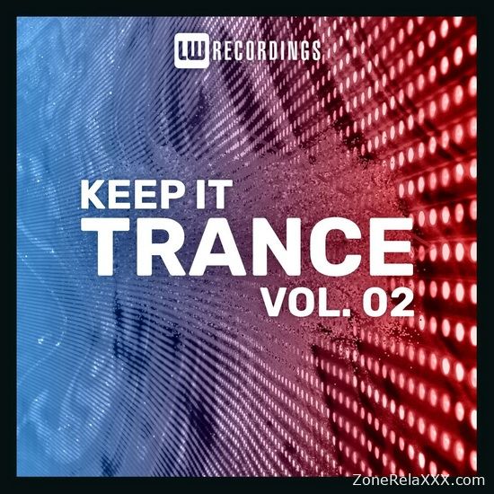 Keep It Trance Vol. 02