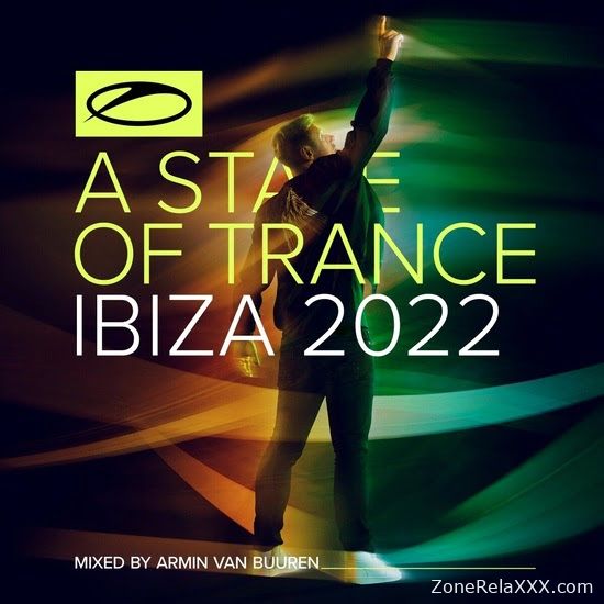 A State Of Trance: Ibiza 2022 (Mixed by Armin van Buuren)