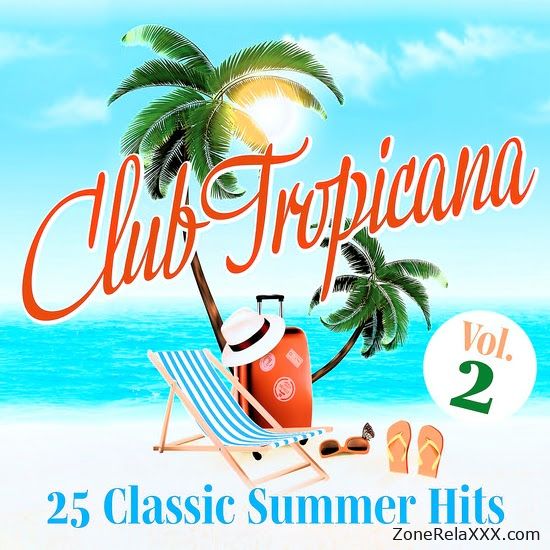 Club Tropicana: 25 Classic Summer Hits Vol. 2