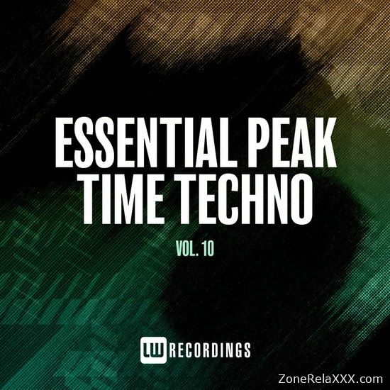 Essential Peak Time Techno Vol. 10