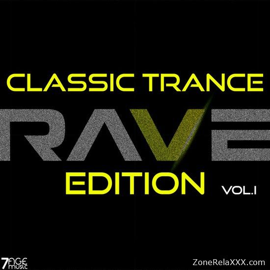 Classic Trance: Rave Edition Vol. 1