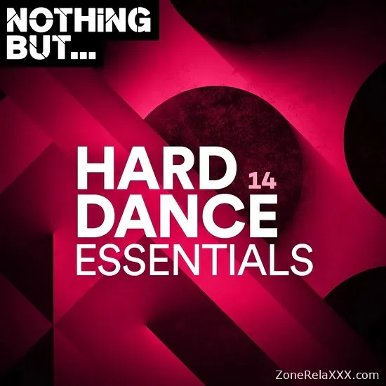 Nothing But... Hard Dance Essentials, Vol. 14