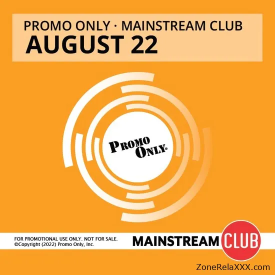 Promo Only - Mainstream Club August 2022