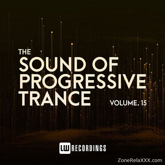 The Sound Of Progressive Trance Vol. 15