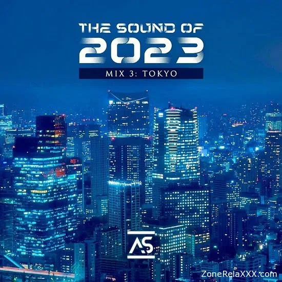 The Sound of 2023 Mix 3: Tokyo