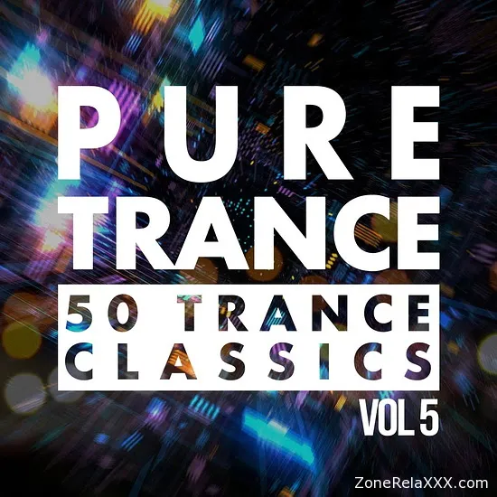 Pure Trance Vol.5 (50 Trance Classics)