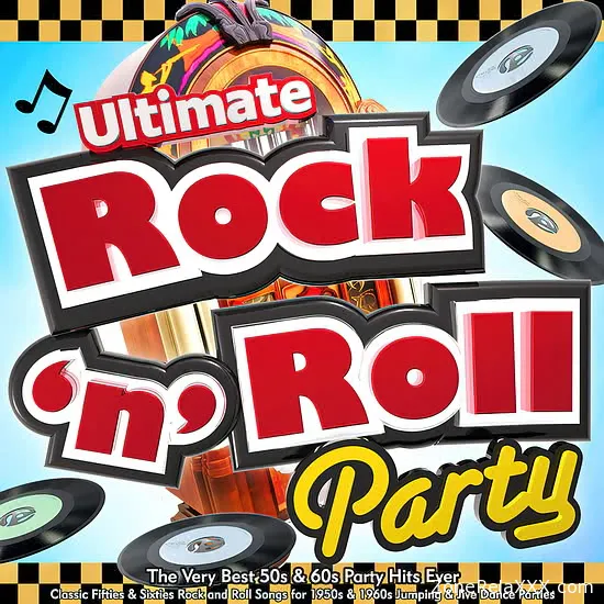 Ultimate Rock 'n' Roll Party - The Very Best 50s & 60s Party Hits Ever (Jukebox Mix Edition)