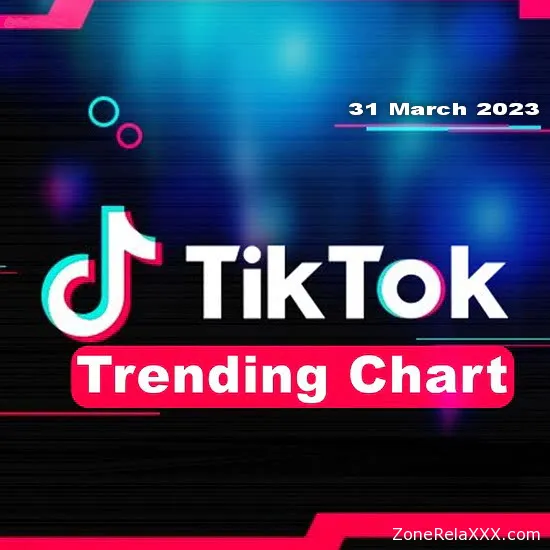 TikTok Trending Top 50 Singles Chart (31 March 2023)