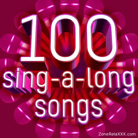 100 Sing-A-Long Songs