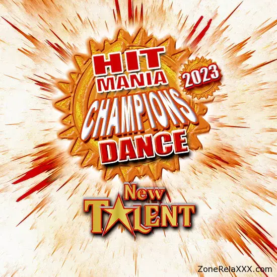 Hit Mania: Dance Champions 2023 (New Talent)