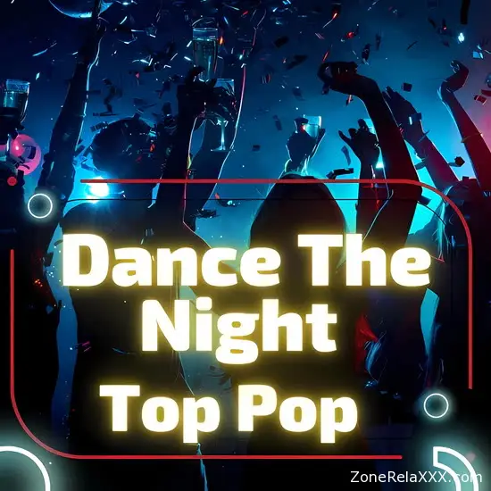 Dance the Night: Top Pop