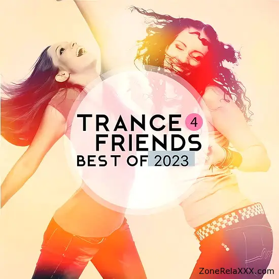 Trance 4 Friends: Best Of 2023