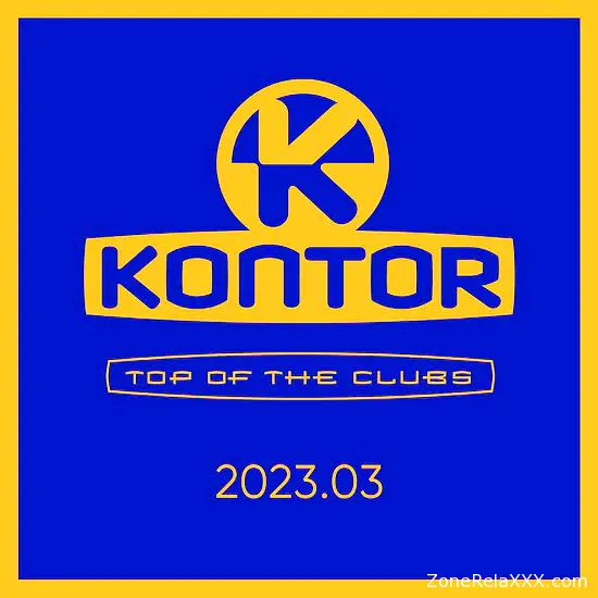 Kontor Top of the Clubs 2023.03