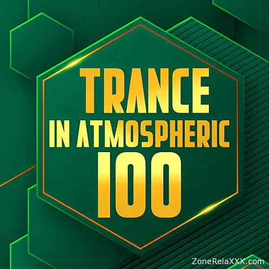 100 In Atmospheric Trance