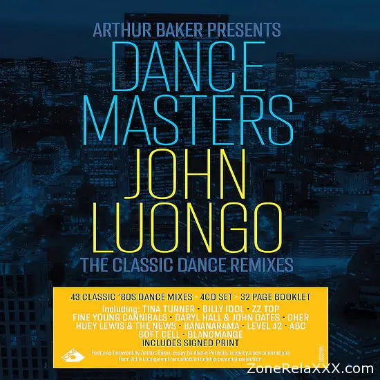 Arthur Baker Presents... Dance Masters: John Luongo (The Classic Dance Remixes)