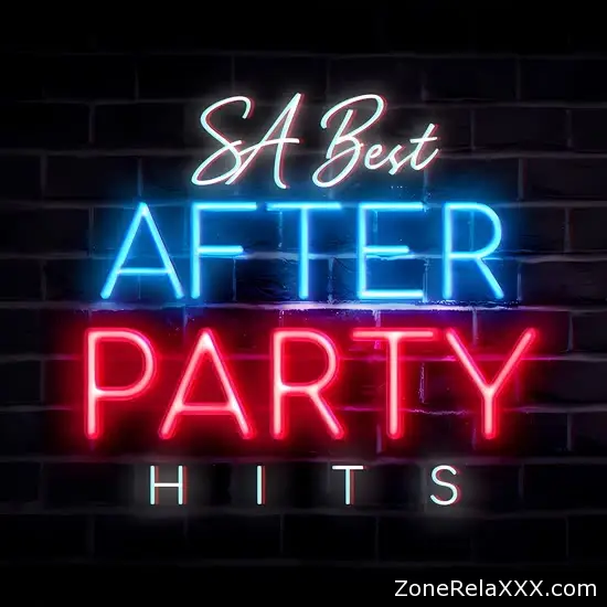 S.A Best Afterparty Hits