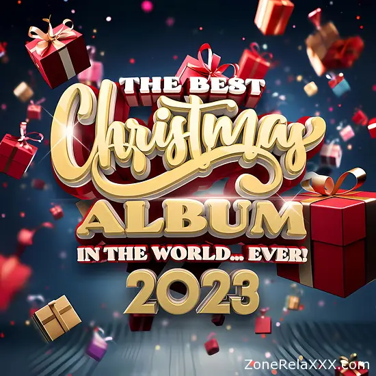 The Best Christmas Album In The World...Ever! 2023