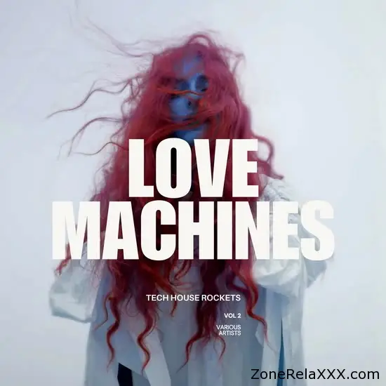 Love Machines Vol. 2 (Tech House Rockets)