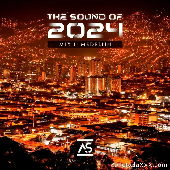 The Sound of 2024 Mix 1: Medellin