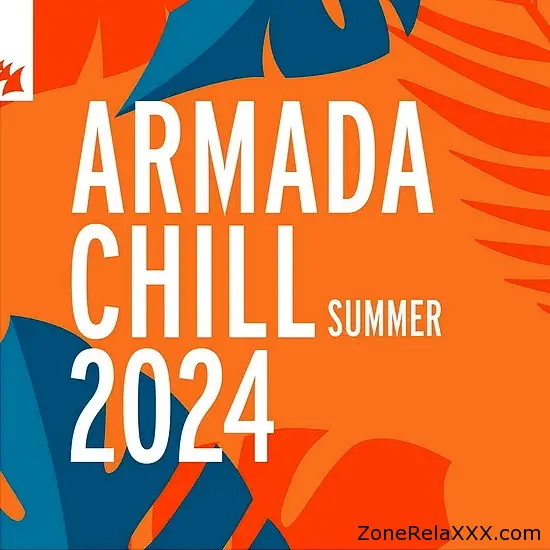 Armada Chill: Summer 2024