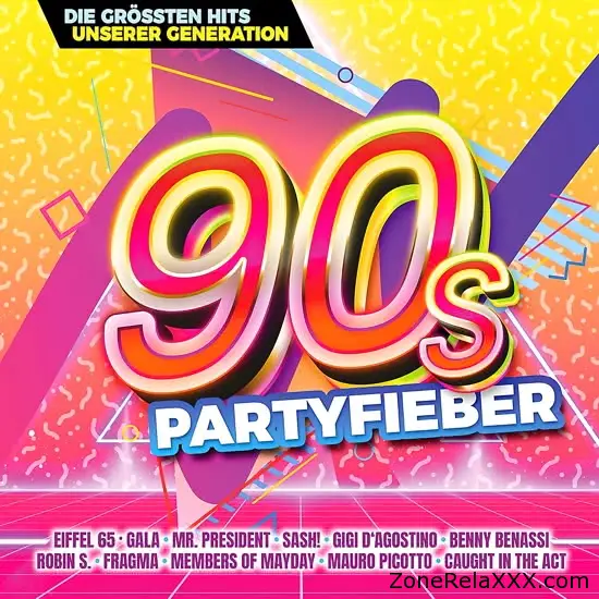 90s Party Fever - The Biggest Hits of Our Generation