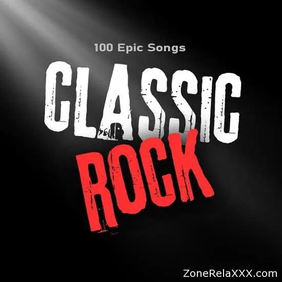 Classic Rock - 100 Epic Songs