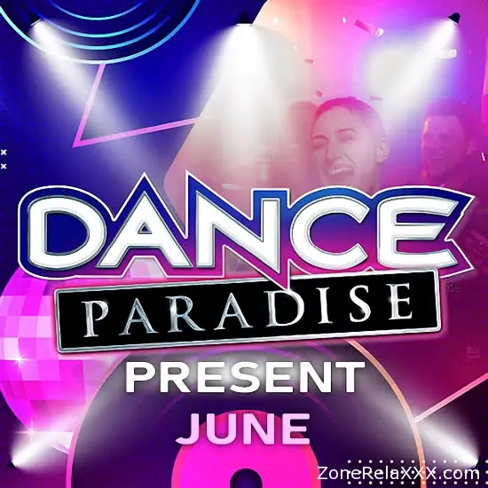 Dance Paradise Present June