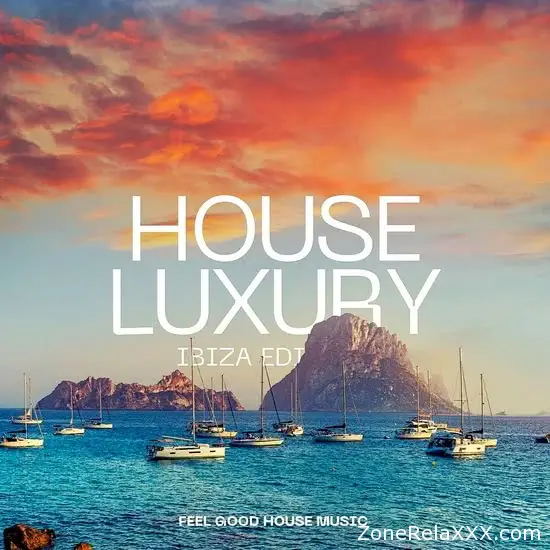 House Luxury: Ibiza Edition