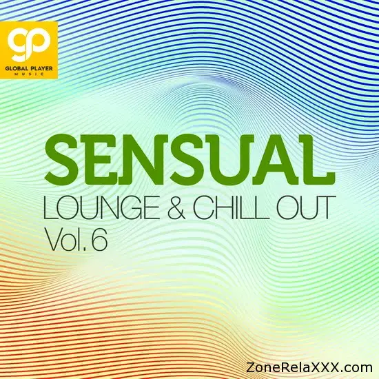 Sensual Lounge & Chill Out Vol. 6
