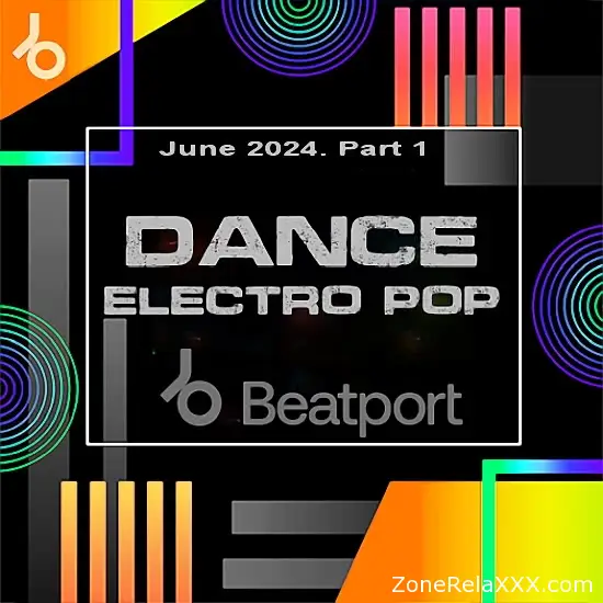 Dance Electro Pop (June 2024) Part 1