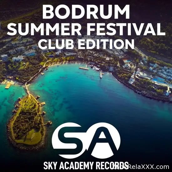 Bodrum Summer Festival (Club Edition)