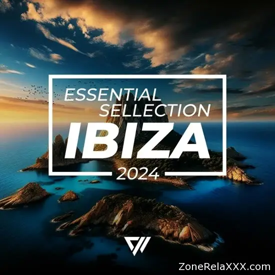 Essential Selection Ibiza 2024