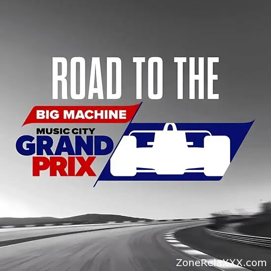 Road To The Big Machine: Music City Grand Prix