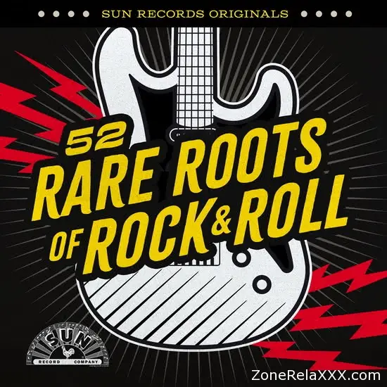 Sun Records Originals 52 Rare Roots of Rock & Roll