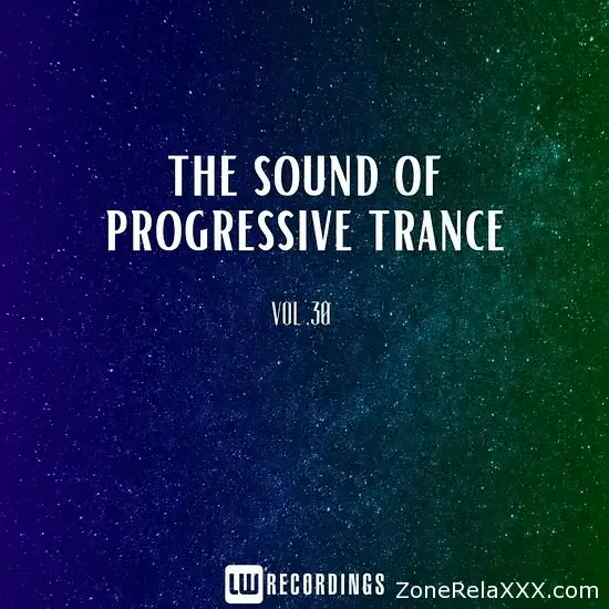 The Sound Of Progressive Trance Vol. 30