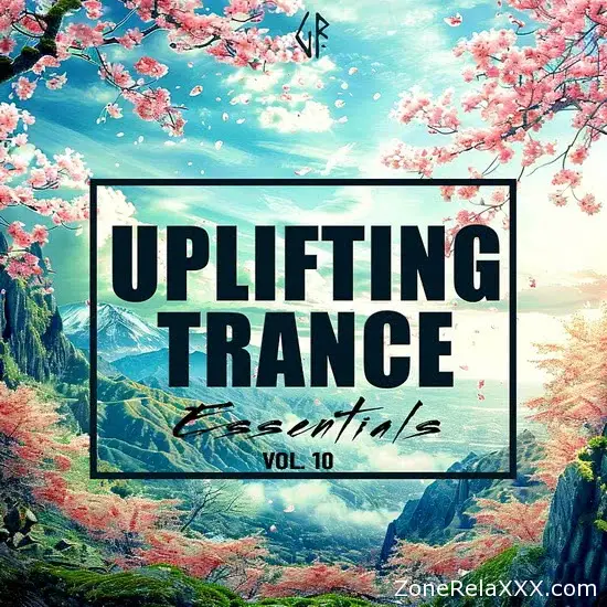 Uplifting Trance Essentials Vol. 10