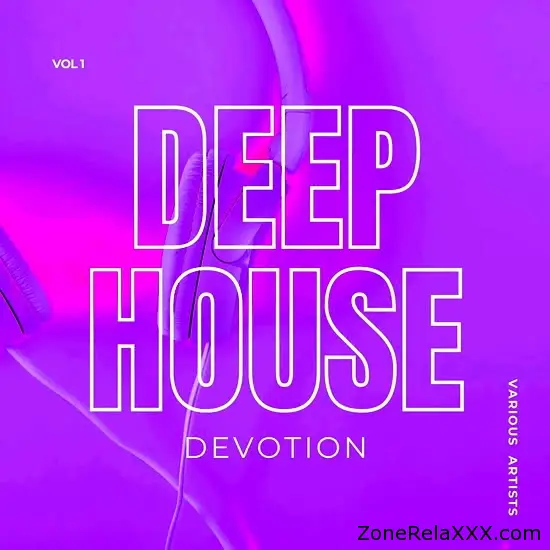 Deep House Devotion Vol. 1