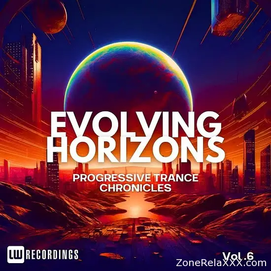 Evolving Horizons: Progressive Trance Chronicles Vol. 06