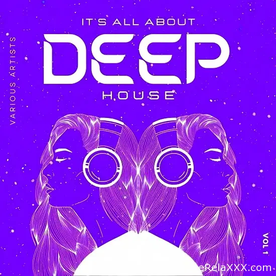 It's All About Deep House Vol. 1