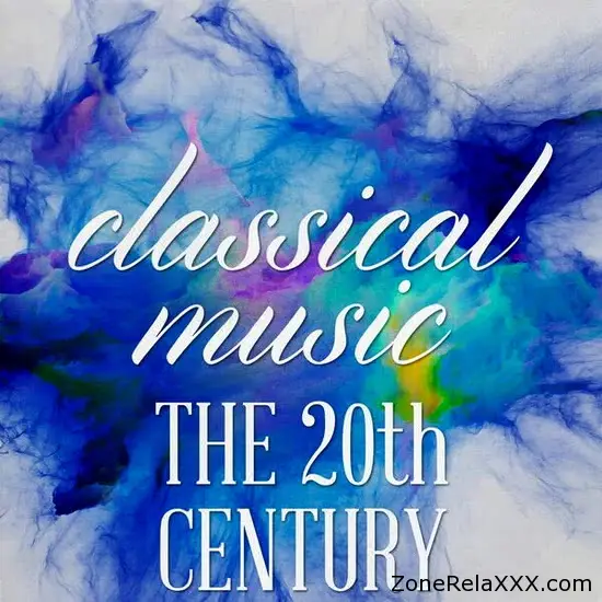 Classical Music: The 20th Century